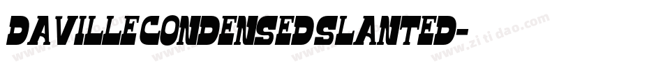 Daville Condensed Slanted字体转换